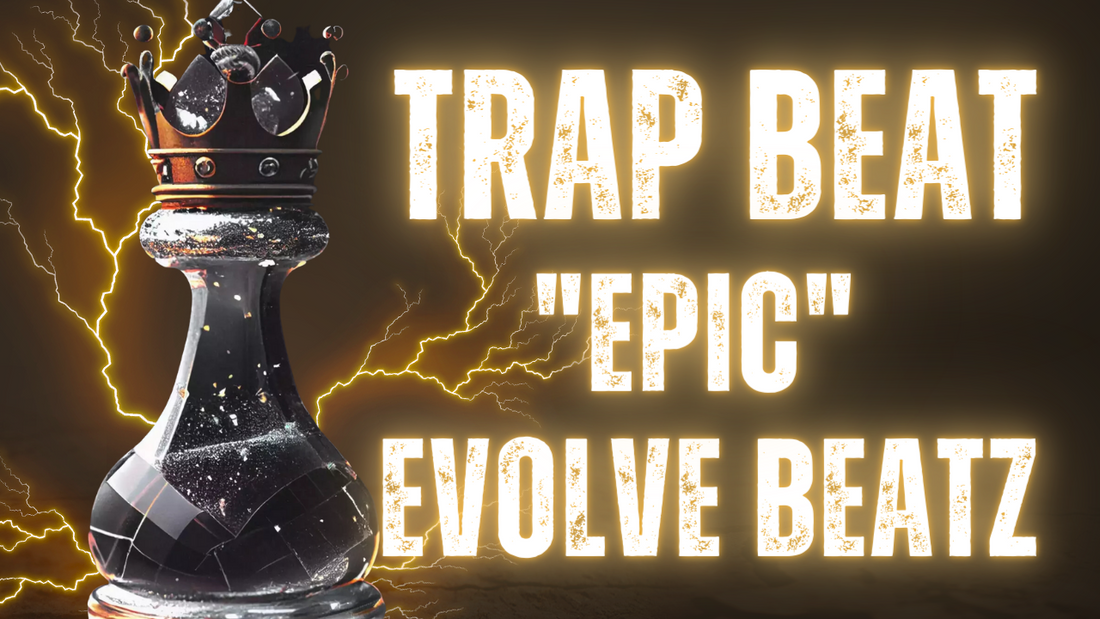 "Epic: A Captivating Trap Beat Produced by EvolvE Beatz"